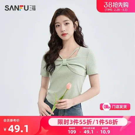 三福短T恤2024夏季法式蝴蝶结圆领合体时尚上衣女装484253图片