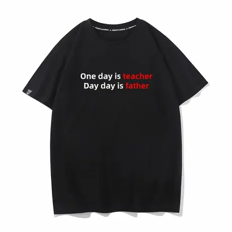 秀洛一日为师终身为父恶搞英文双关夏季短袖T恤男女衣服半袖打底商品大图