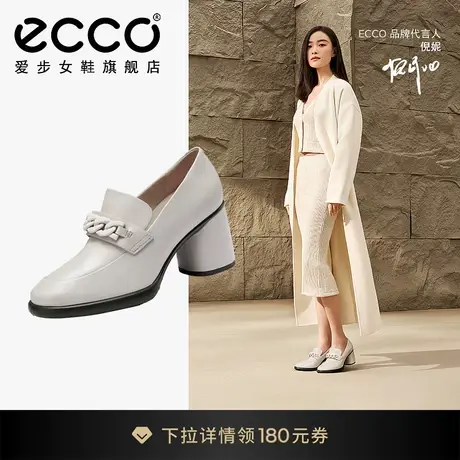 ECCO爱步女鞋高跟鞋 新款粗跟乐福鞋皮鞋通勤单鞋 雕塑奢华222643图片