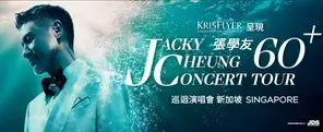 张学友60+巡回演唱会2025- 新加坡站 Jacky Cheung 60+ Concert Tour 2025 - 新加坡