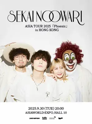 SEKAI NO OWARI ASIA TOUR 2025 