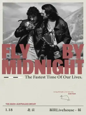 Fly By Midnight - The Fastest Time Of Our Lives – 北京站