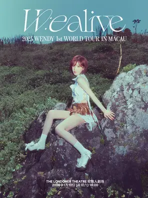 2025 WENDY 1st WORLD TOUR ＜W:EALIVE＞ IN 澳门
